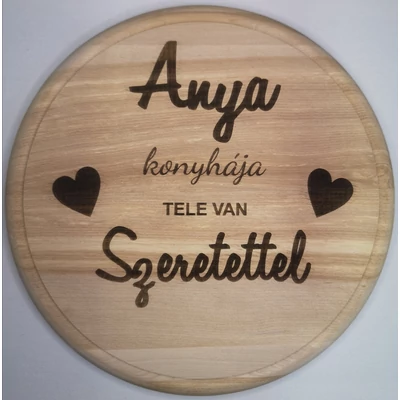 Gravírozott vágódeszka, alátét - Anya konyhája tele van szeretettel